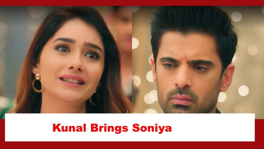 Baatein Kuch Ankahee Si Spoiler: Kunal brings Soniya to his house 874688