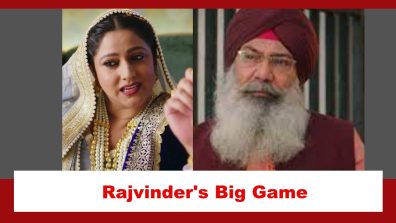 Ikk Kudi Punjab Di Spoiler: Rajvinder’s big game against Beant Singh