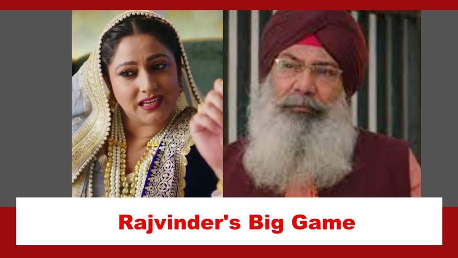 Ikk Kudi Punjab Di Spoiler: Rajvinder's big game against Beant Singh 874966