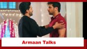 Yeh Rishta Kya Kehlata Hai Spoiler: Armaan talks about his failed love before Rohit